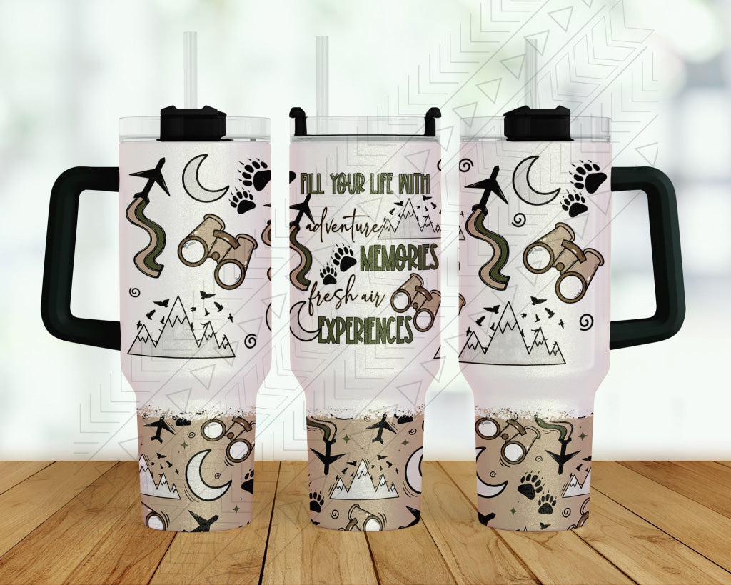 30oz Fill Your Life With Adventures