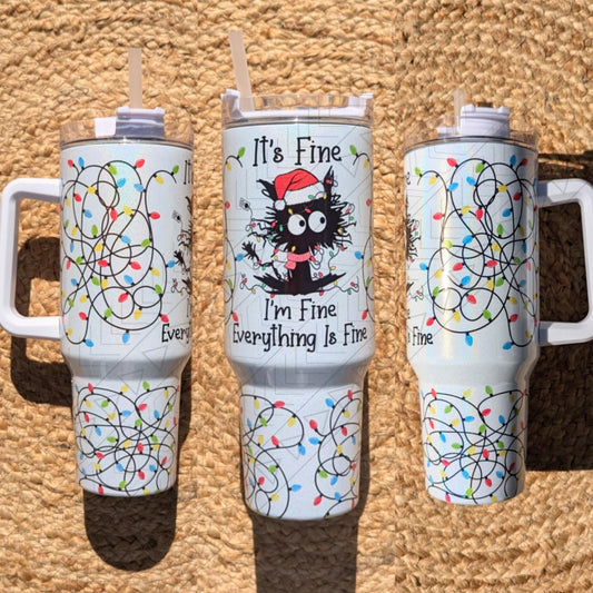 30oz It's Fine I'm Fine