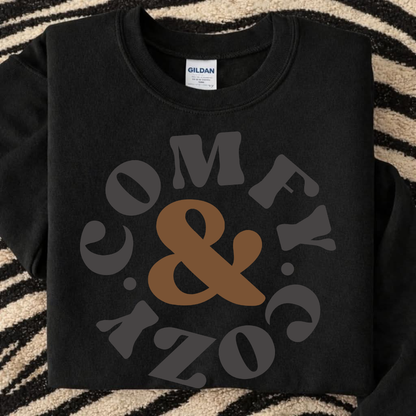 Comfy & Cozy DTF SWEATSHIRT