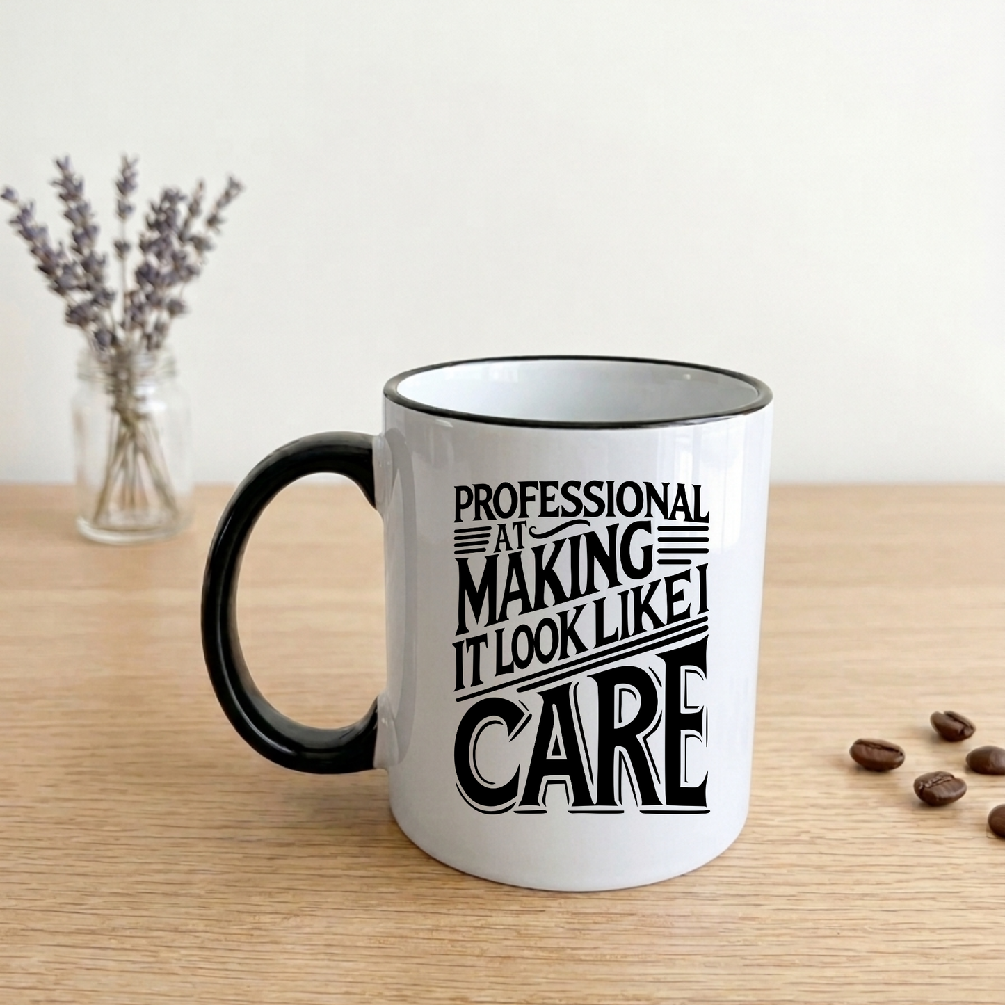 Professional at making it look like I care