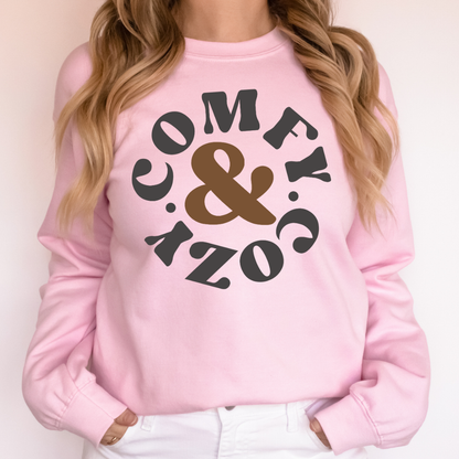 Comfy & Cozy DTF SWEATSHIRT