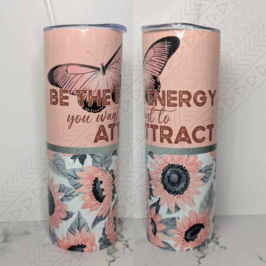 Be The Energy Tumbler