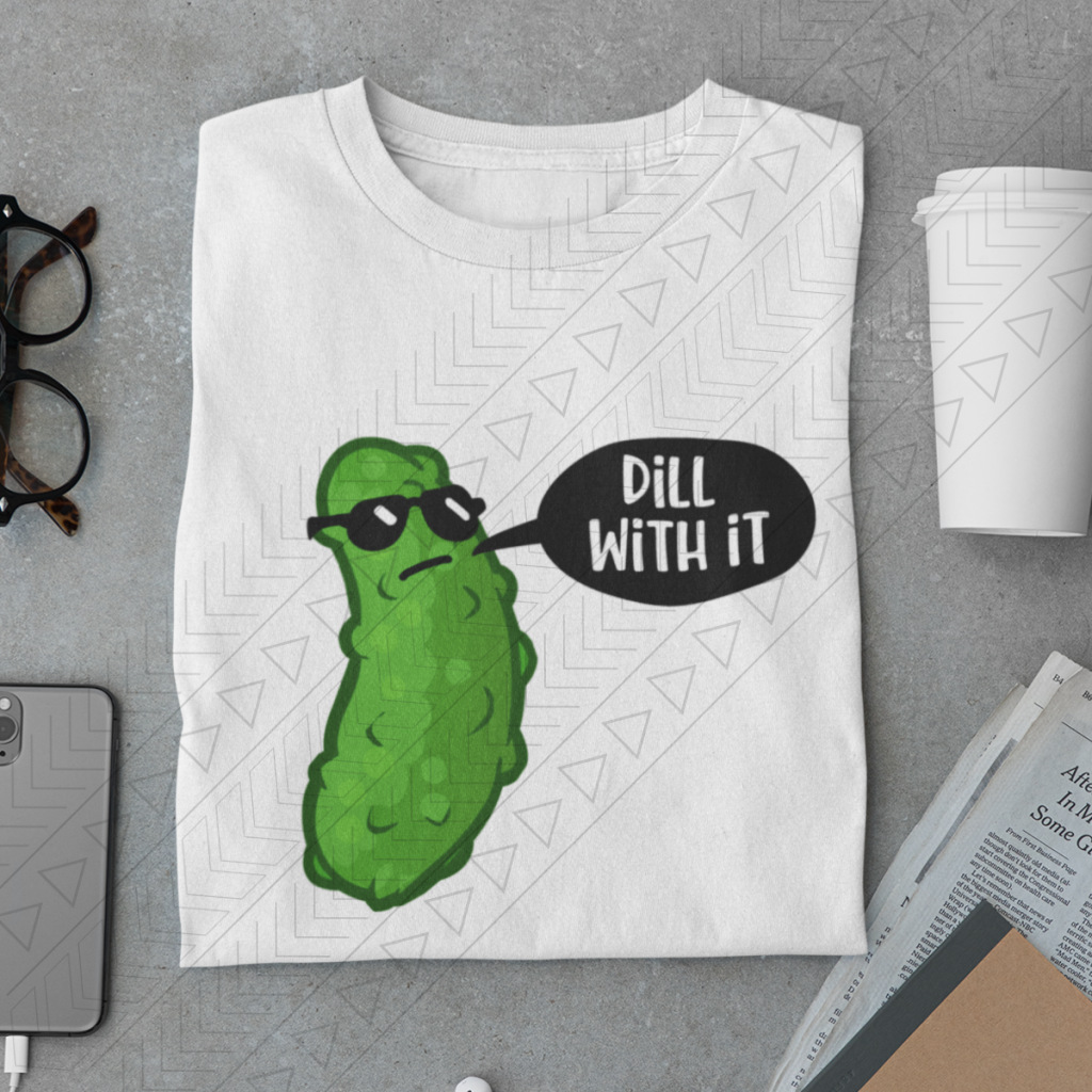 Dill With It Shirts & Tops