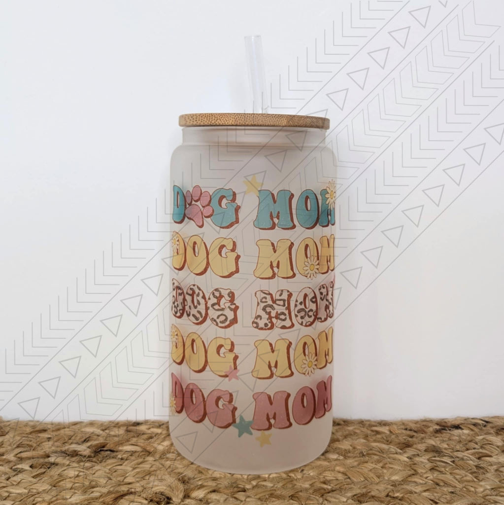 Dog Mom Frosted Glass glass can
