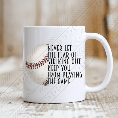 Fear Of Striking Out Mug