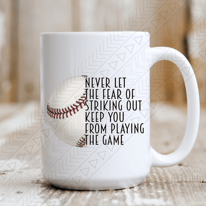 Fear Of Striking Out Mug