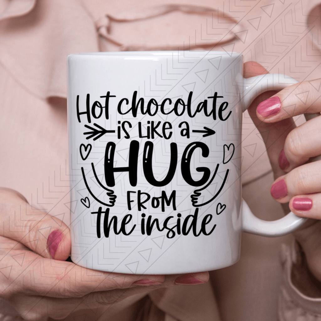 Hot Chocolate Hug Ceramic Mug 11Oz Mug