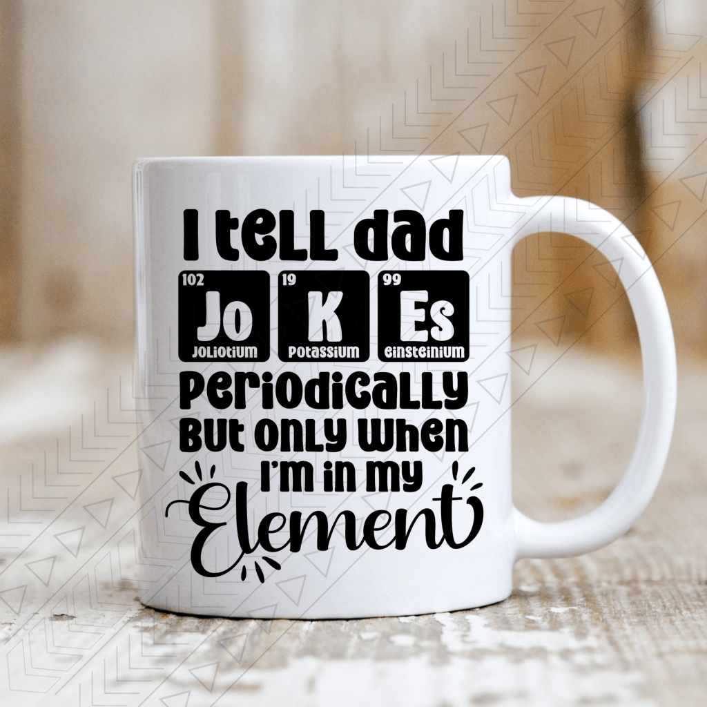 I Tell Dad Jokes Mug