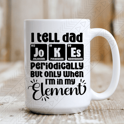 I Tell Dad Jokes Mug