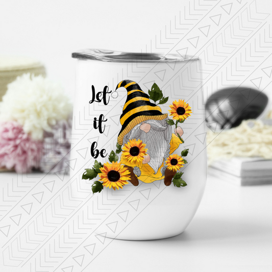 Let It Be Gnome Wine Tumbler