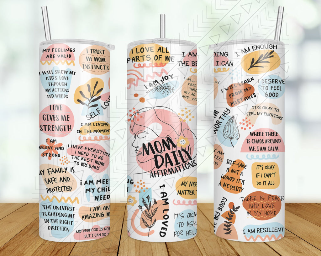 Mom Affirmations Tumbler 20Oz Metal