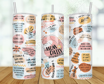 Mom Affirmations Tumbler 20Oz Metal