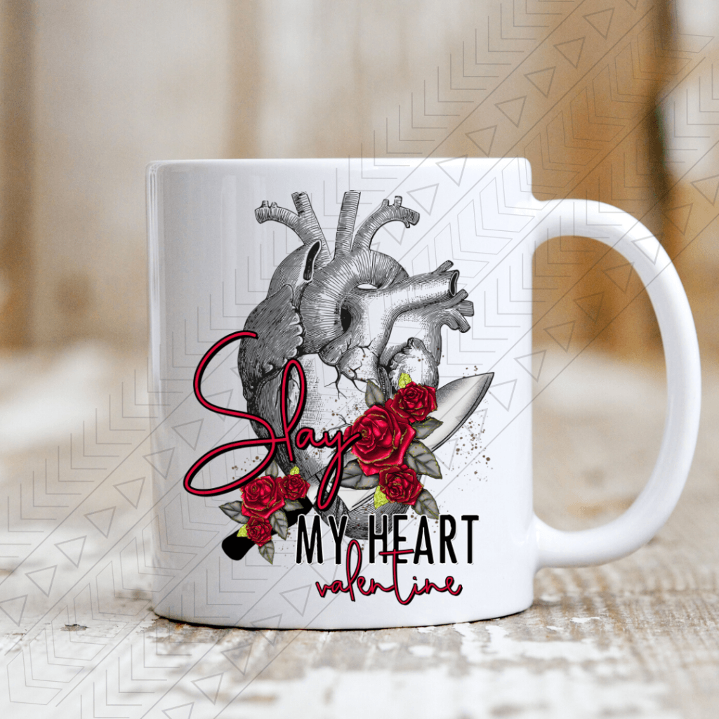 Slay My Heart Ceramic Mug 11Oz Mug